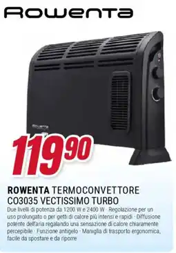 Trony ROWENTA TERMOCONVETTORE CO3035 VECTISSIMO TURBO offerta
