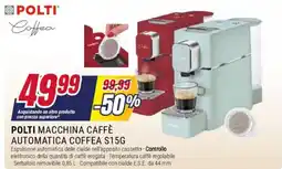 Trony POLTI MACCHINA CAFFÈ AUTOMATICA COFFEA S15G offerta