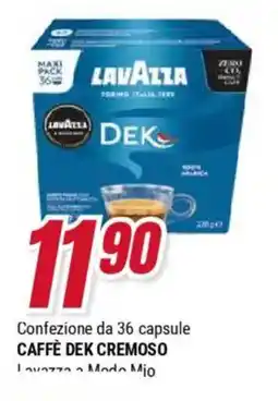 Trony Lavazza caffè dek cremoso offerta