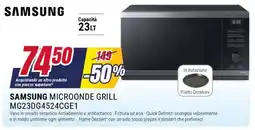 Trony SAMSUNG MICROONDE GRILL MG23DG4524CGE1 offerta