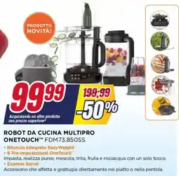 Trony KENWOOD ROBOT DA CUCINA MULTIPRO ONETOUCH FDM73.850SS offerta