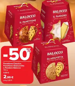Carrefour Market Panettone Classico, Panettone Glassuvetta o Pandoro Balocco offerta