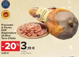 Carrefour Market Prosciutto di Parma DOP Stagionatura 24 Mesi Terre d'Italia offerta
