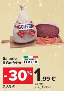 Carrefour Market Salame Il Golfetta offerta