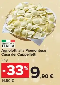 Carrefour Market Agnolotti alla Piemontese Casa dei Cappelletti offerta