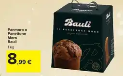 Carrefour Market Panmoro o Panettone Moro Bauli offerta