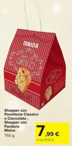 Carrefour Market Shopper con Panettone Classico o Cioccolato, Shopper con Pandoro Maina offerta