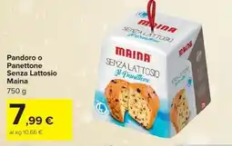 Carrefour Market Pandoro o Panettone Senza Lattosio Maina offerta