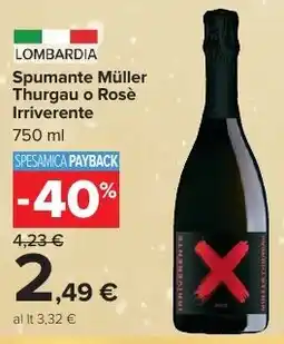 Carrefour Market Spumante Müller Thurgau o Rosè Irriverente offerta