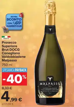 Carrefour Market Prosecco Superiore Brut DOCG Conegliano Valdobbiadene Malpasso offerta