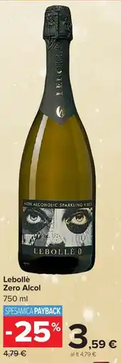 Carrefour Market Lebollè Zero Alcol offerta