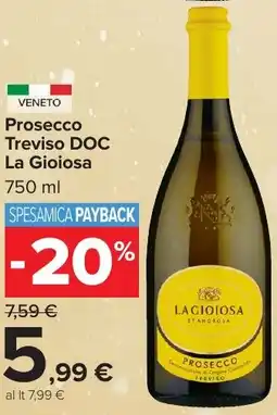 Carrefour Market Prosecco Treviso DOC La Gioiosa offerta