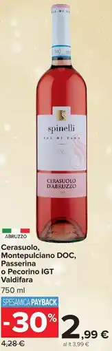 Carrefour Market Cerasuolo, Montepulciano DOC, Passerina o Pecorino IGT Valdifara offerta