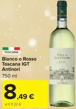 Carrefour Market Bianco o Rosso Toscana IGT Antinori offerta