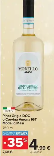 Carrefour Market Pinot Grigio DOC o Corvina Verona IGT Modello Masi offerta