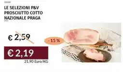 Prezzemolo e Vitale Le selezioni p&v prosciutto cotto nazionale praga offerta