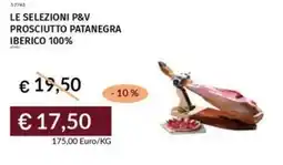 Prezzemolo e Vitale Le selezioni p&v prosciutto patanegra iberico 100% offerta