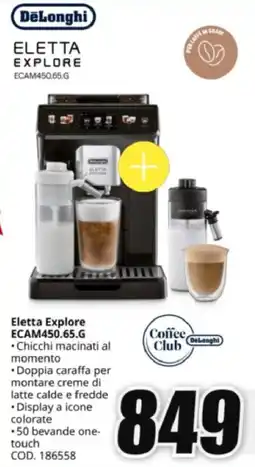 MediaWorld DeLonghi Eletta Explore ECAM450.65.G offerta
