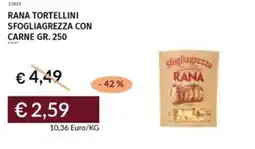 Prezzemolo e Vitale Rana tortellini sfogliagrezza con carne offerta