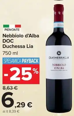 Carrefour Market Nebbiolo d'Alba DOC Duchessa Lia offerta