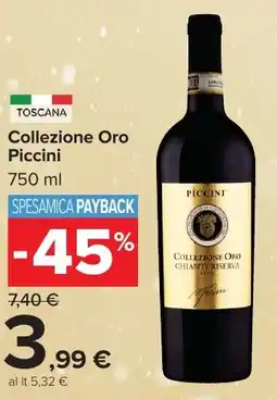 Carrefour Market Collezione Oro Piccini offerta