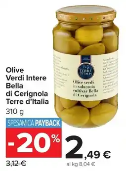 Carrefour Market Olive Verdi Intere Bella di Cerignola Terre d'Italia offerta