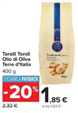Carrefour Market Taralli Tondi Olio di Oliva Terre d'Italia offerta