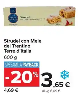 Carrefour Market Strudel con Mele del Trentino Terre d'Italia offerta