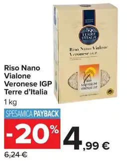 Carrefour Market Riso Nano Vialone Veronese IGP Terre d'Italia offerta