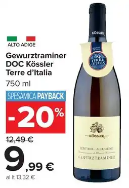 Carrefour Market Gewurztraminer DOC Kössler Terre d'Italia offerta