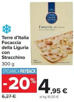 Carrefour Market Terre d'Italia Focaccia della Liguria con Stracchino offerta