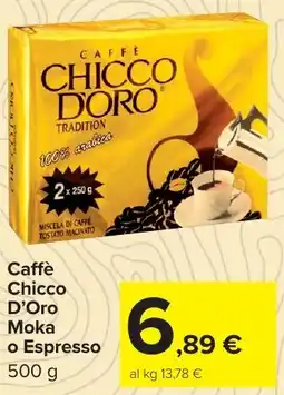 Carrefour Market Caffè Chicco D'Oro Moka o Espresso offerta