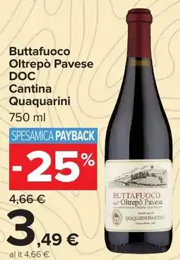 Carrefour Market Buttafuoco Oltrepò Pavese DOC Cantina Quaquarini offerta
