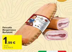 Carrefour Market Pancetta Bergamasca Bortolotti offerta