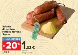 Carrefour Market Salame da pentola Fattorie Novella Sentieri offerta