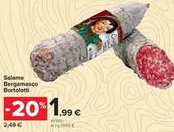 Carrefour Market Salame Bergamasco Bortolotti offerta