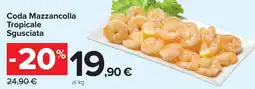Carrefour Market Coda Mazzancolla Tropicale Sgusciata offerta
