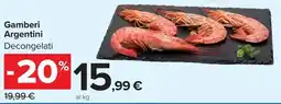 Carrefour Market Gamberi Argentini Decongelati offerta