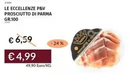 Prezzemolo e Vitale Le eccellenze p&v prosciutto di parma offerta
