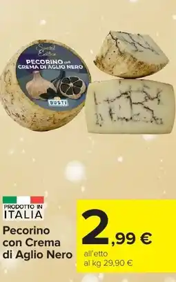 Carrefour Market Pecorino con Crema di Aglio Nero offerta