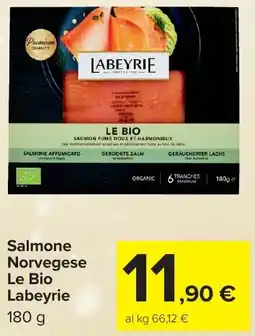 Carrefour Market Salmone Norvegese Le Bio Labeyrie offerta