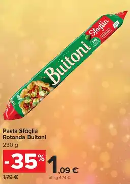 Carrefour Market Pasta Sfoglia Rotonda Buitoni offerta