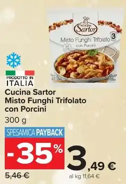 Carrefour Market Cucina Sartor Misto Funghi Trifolato con Porcini offerta