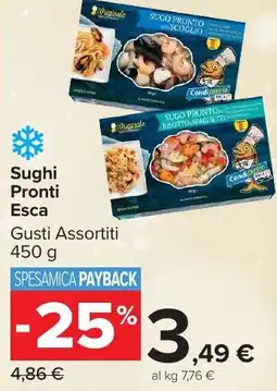 Carrefour Market Sughi Pronti Esca offerta