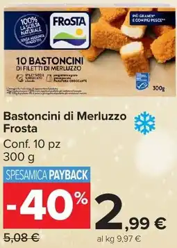 Carrefour Market Bastoncini di Merluzzo Frosta offerta