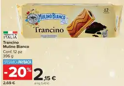 Carrefour Market Trancino Mulino Bianco offerta