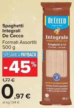 Carrefour Market Spaghetti Integrali De Cecco offerta