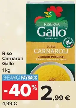 Carrefour Market Riso Carnaroli Gallo offerta