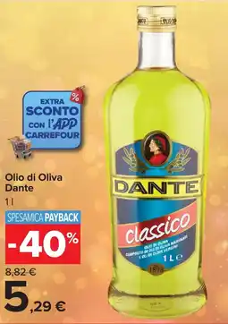 Carrefour Market Olio di Oliva Dante offerta