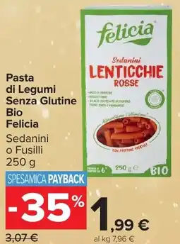 Carrefour Market Pasta di Legumi Senza Glutine Bio Felicia offerta